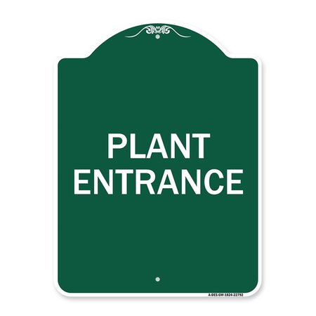 AMISTAD 18 x 24 in. Designer Series Sign - Traffic Entrance Sign Plant Entrance, Green & White AM2161882